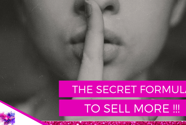 The Secret To Selling More In Your Business