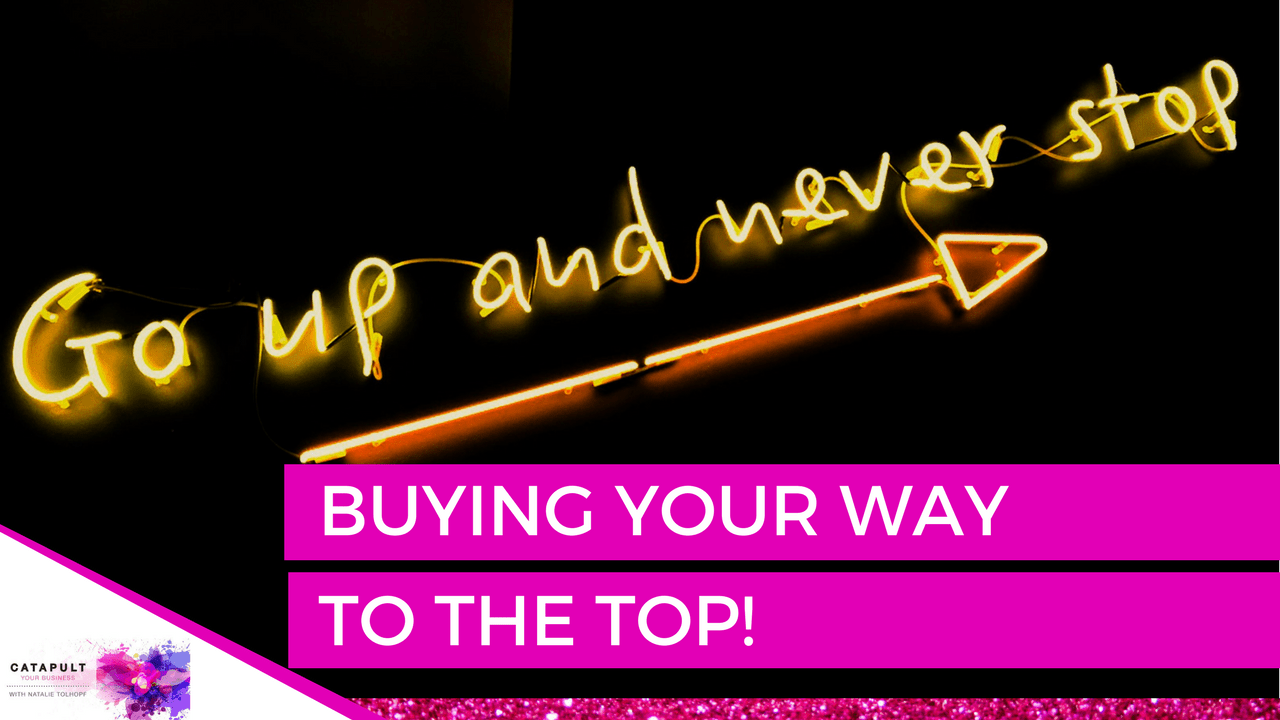 Buying your way to the top