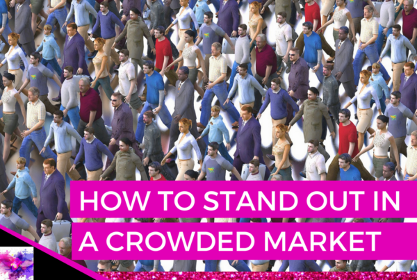 stand out in a crowded market space