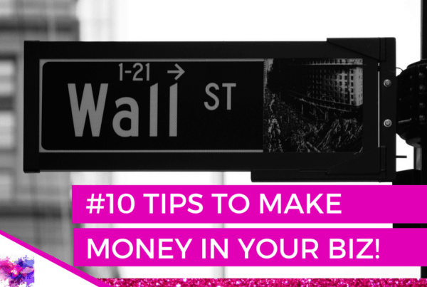 Ten Things To Do -To Make Money in your business!