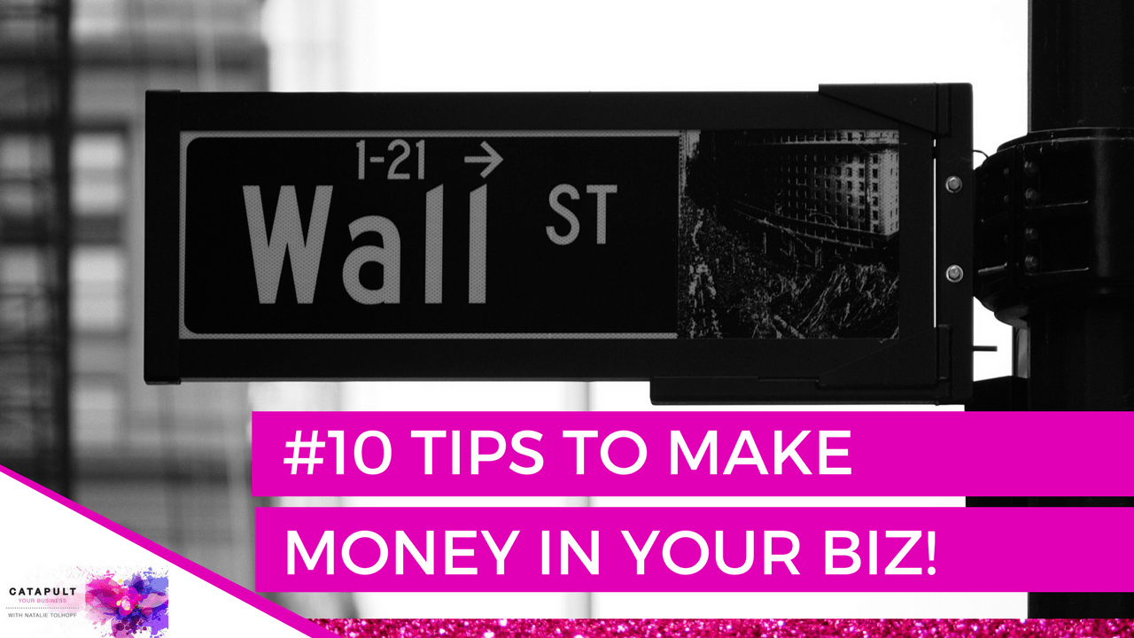 Ten Things To Do -To Make Money in your business!
