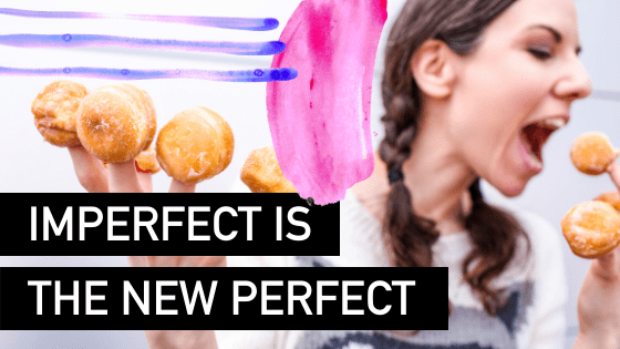 Imperfect is the new Perfect _ Natalie Tolhopf Business Coach