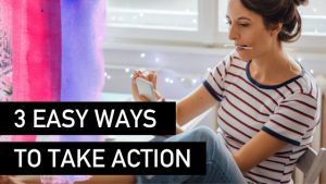 3 easy ways to take action in your business - Natalie Tolhopf