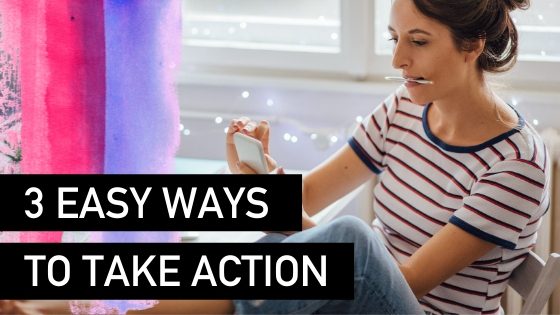 3 easy ways to take action in your business - Natalie Tolhopf